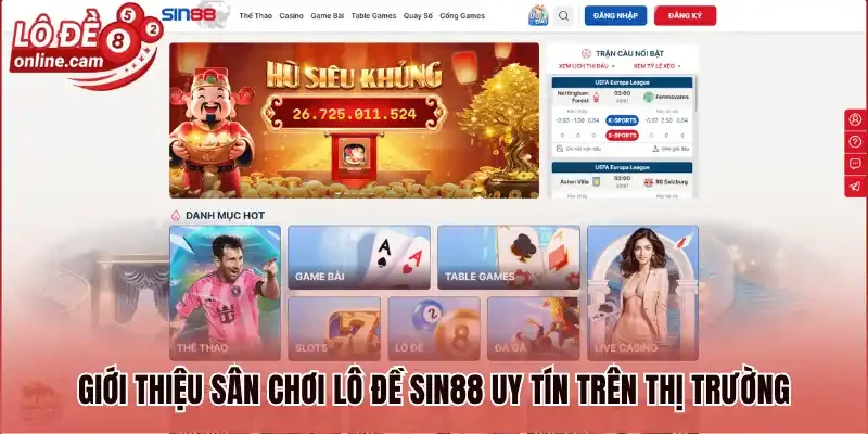 Sin88 - Sân Chơi Lô Đề Trực Tuyến Xanh Chín Nhất 2026 1 Giới thiệu sân chơi lô đề Sin88 uy tín trên thị trường
