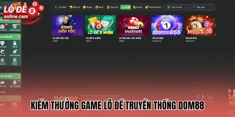 Dom88 - Bùng Nổ Ưu Đãi Nạp Đầu Đến 150% Tham Gia Chơi Lô Đề 2 Kiếm thưởng game lô đề truyền thống Dom88