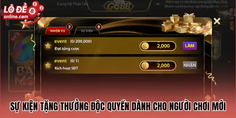 Go88 - Tham Gia Chơi Lô Đề Ngay Nhận Thưởng Giftcode 10K 3 Sự kiện tặng thưởng độc quyền dành cho người chơi mới