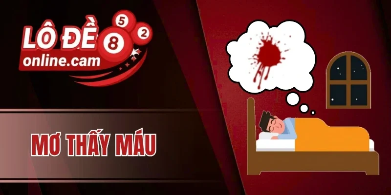 Mơ thấy máu